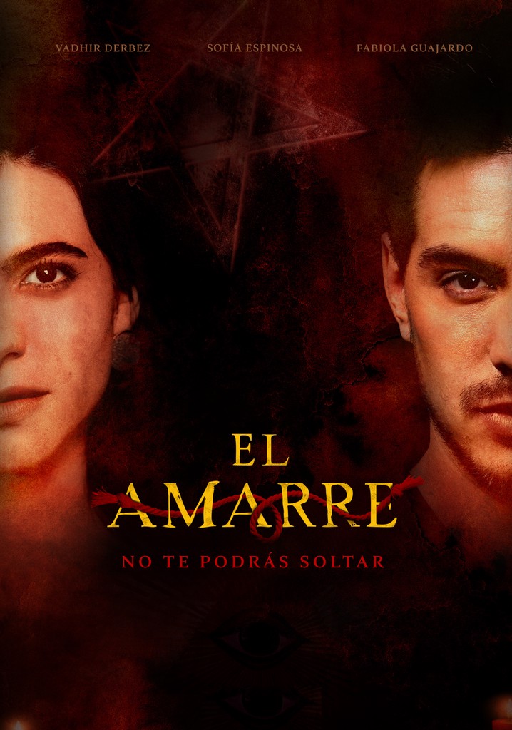 El Amarre poster