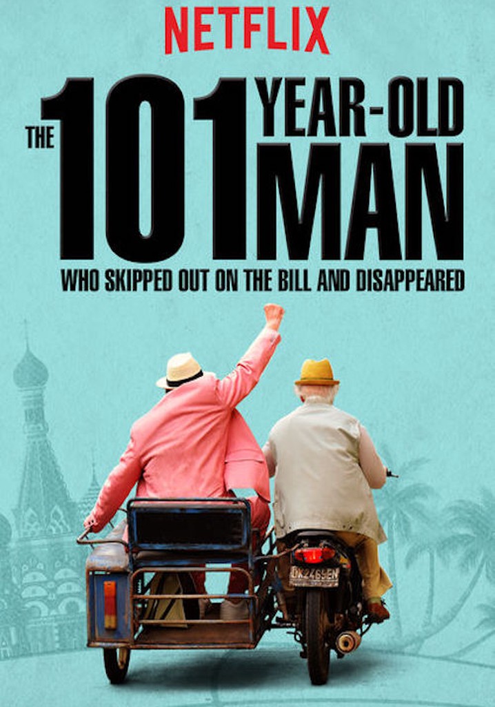 The 101-Year-Old Man Who Skipped Out on the Bill and Disappeared poster