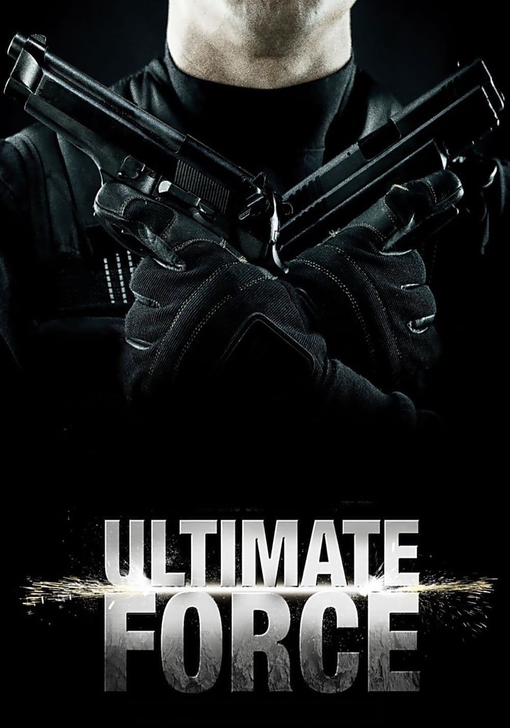 Ultimate Force poster