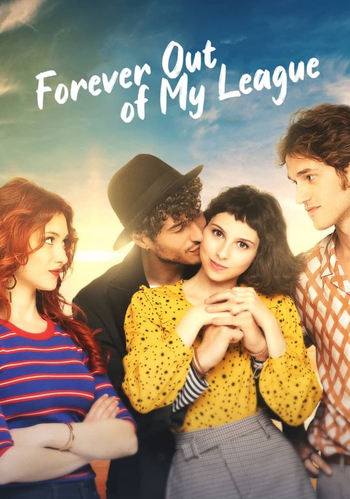 Forever Out of My League poster