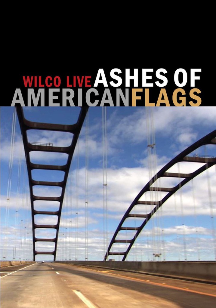 Wilco: Ashes of American Flags poster