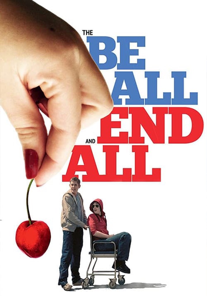The Be All and End All poster