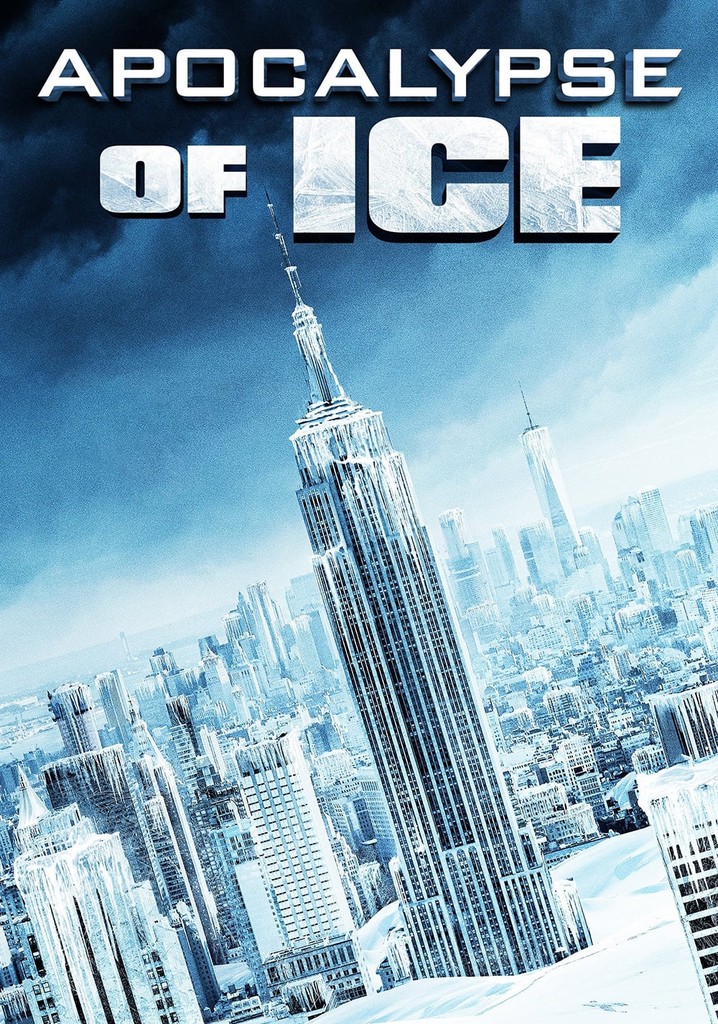 Apocalypse of Ice poster