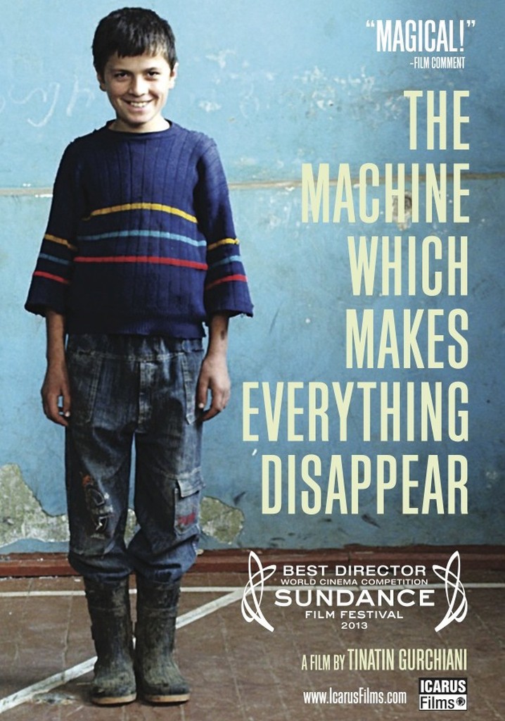 The Machine Which Makes Everything Disappear poster