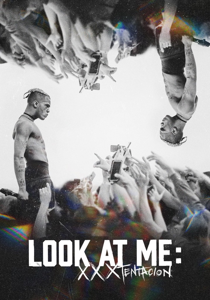 Look At Me: XXXTENTACION poster