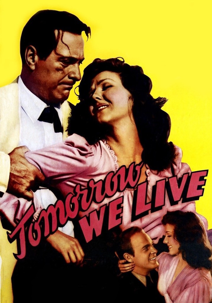 Tomorrow We Live poster