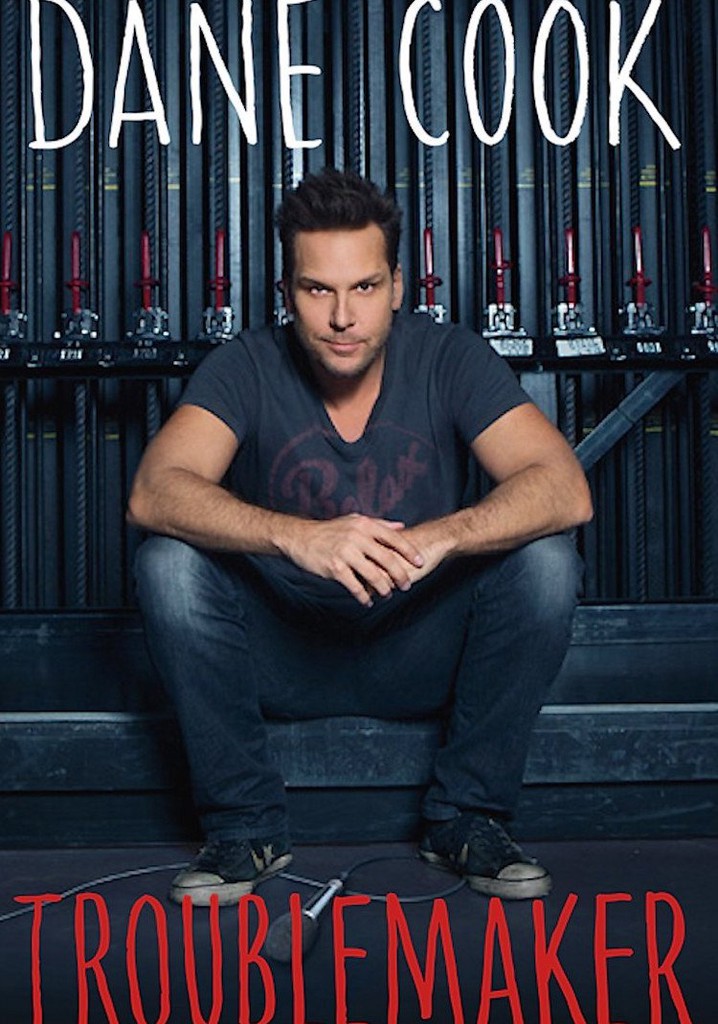 Dane Cook: Troublemaker poster