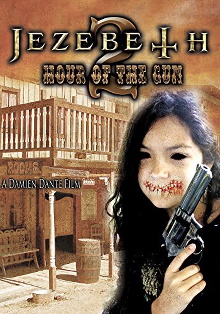 Jezebeth 2 Hour of the Gun poster