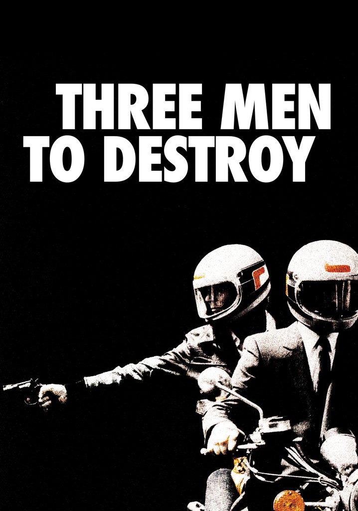 Three Men to Destroy poster