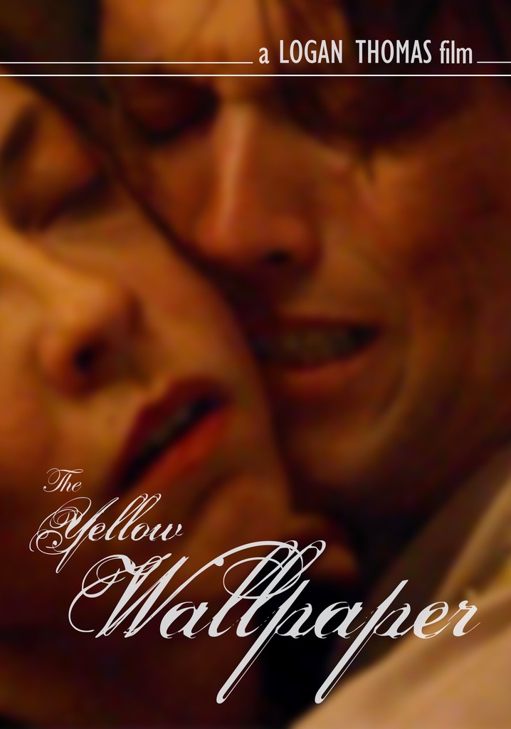 The Yellow Wallpaper poster