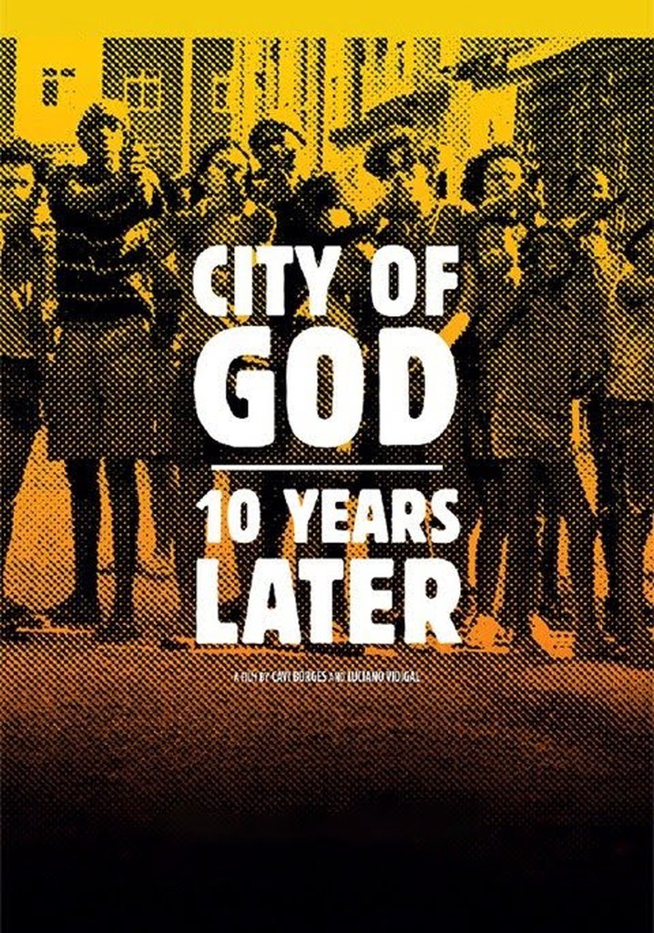City of God: 10 Years Later poster