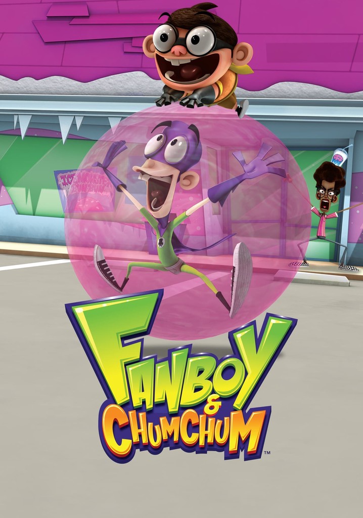 Fanboy and Chum Chum poster