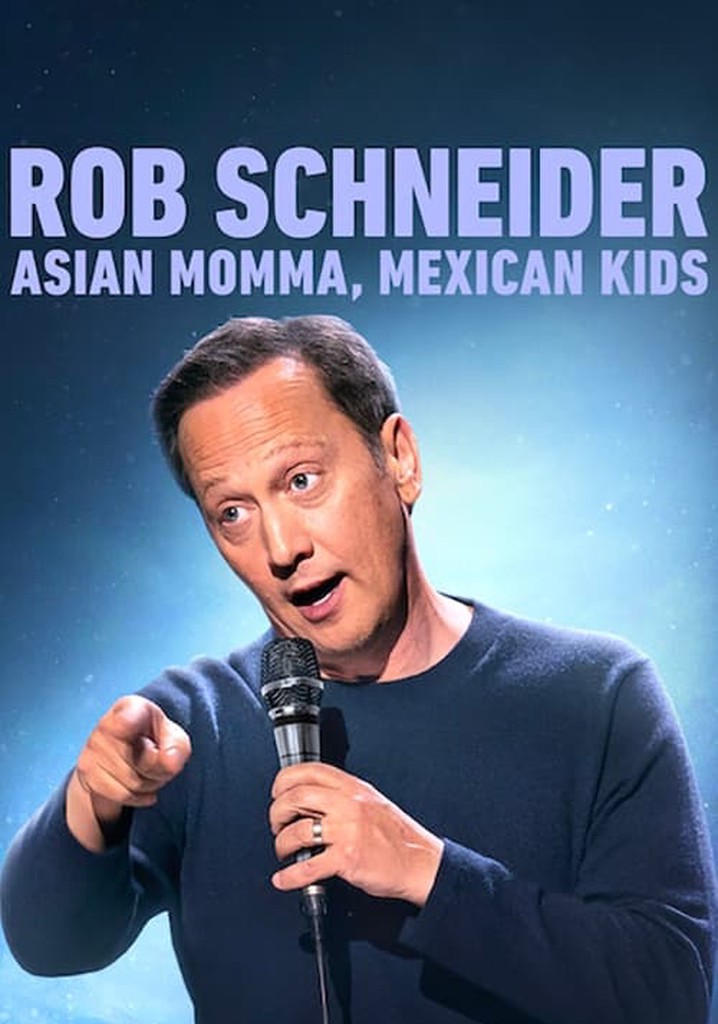 Rob Schneider: Asian Momma, Mexican Kids poster