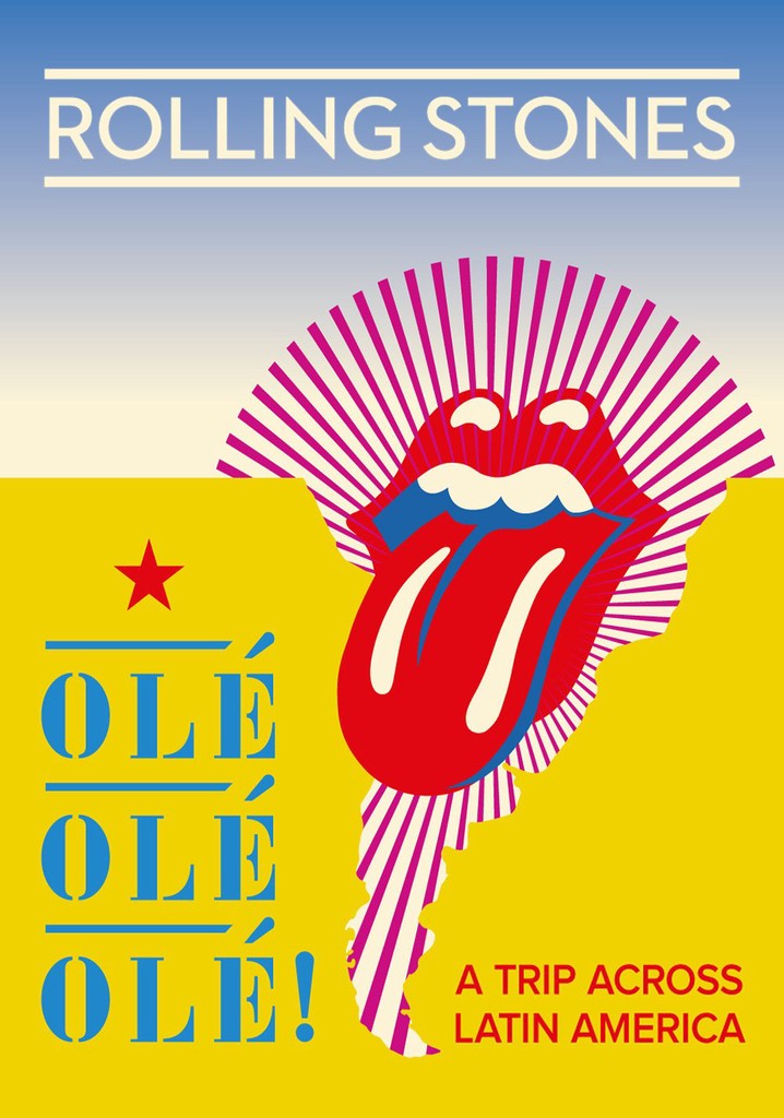 The Rolling Stones: Olé Olé Olé! – A Trip Across Latin America poster