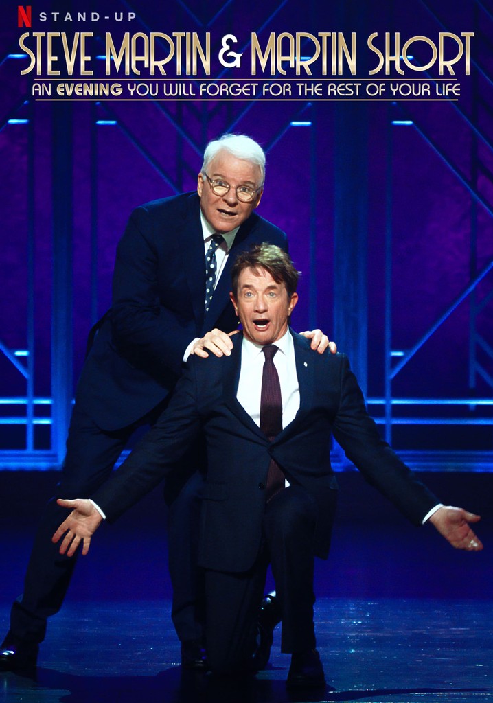 Steve Martin and Martin Short: An Evening You Will Forget for the Rest of Your Life poster
