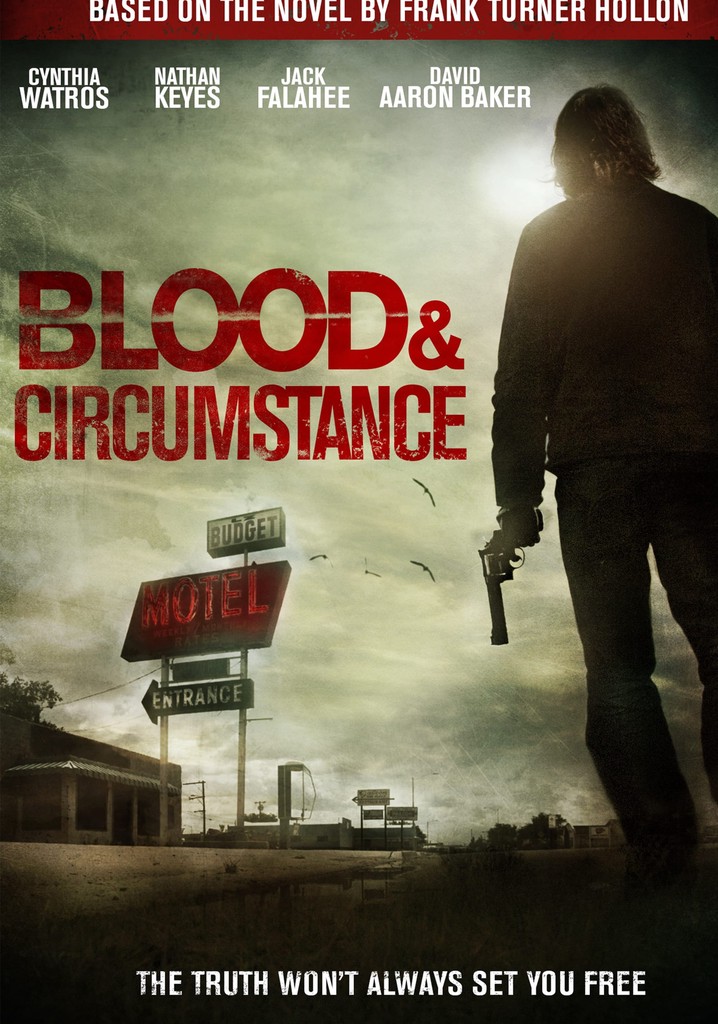 Blood & Circumstance poster