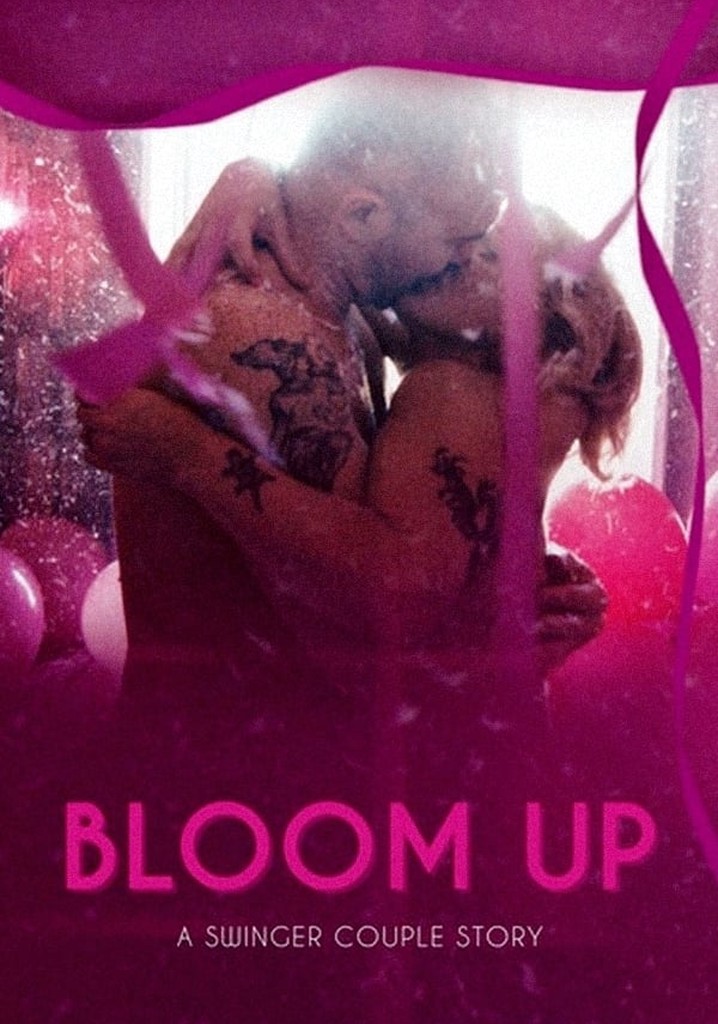 Bloom Up: A Swinger Couple Story poster