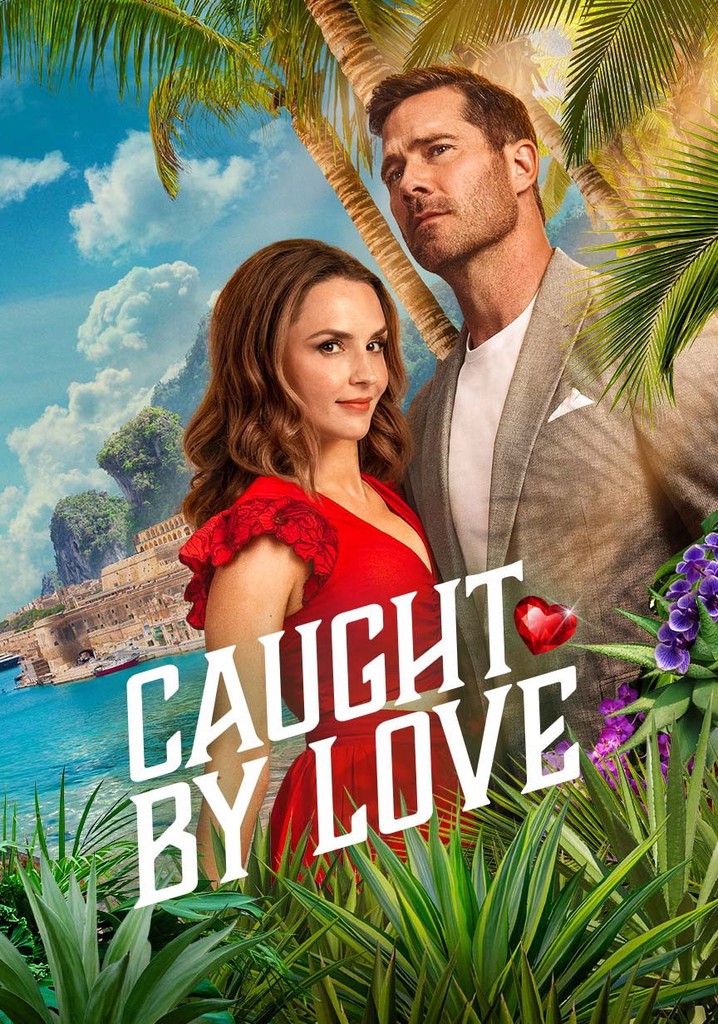 Caught by Love poster