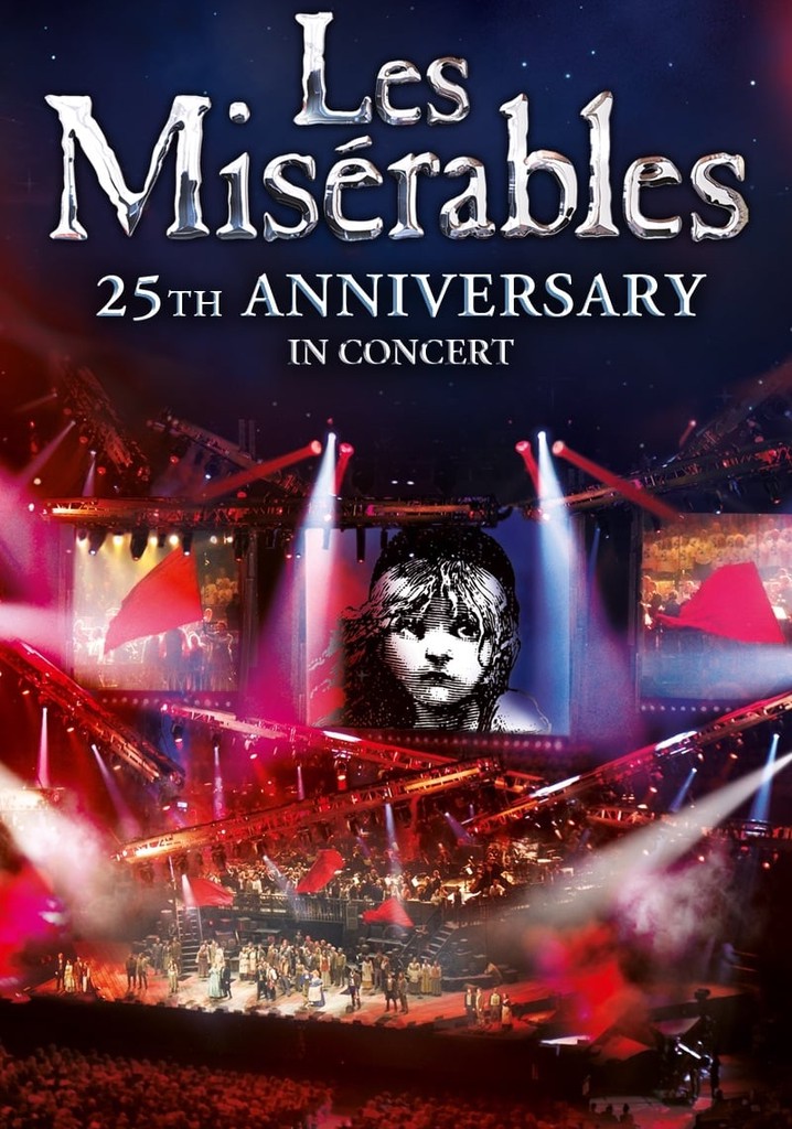 Les Misérables: The 25th Anniversary Concert poster