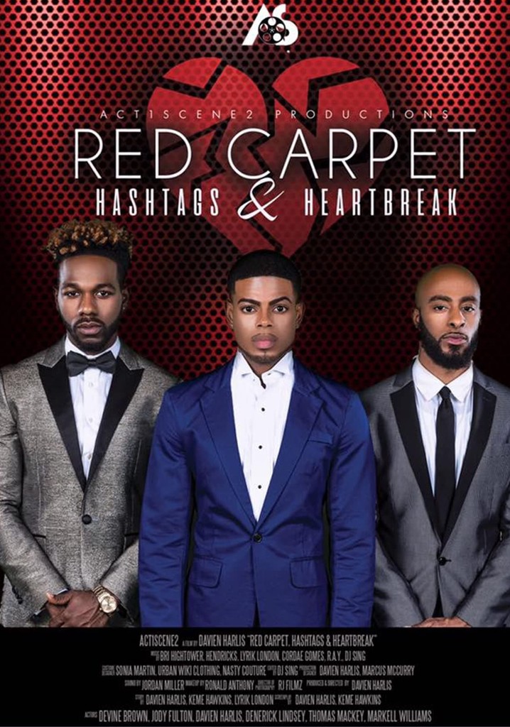 Red Carpet, Hashtags, Heartbreak! poster