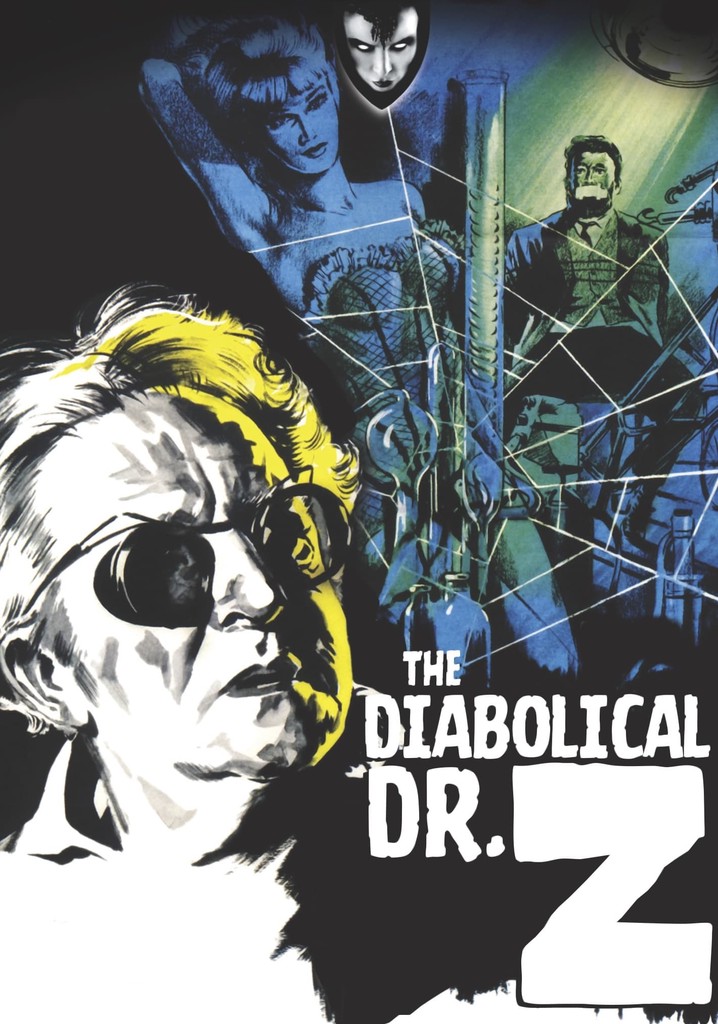 The Diabolical Dr. Z poster