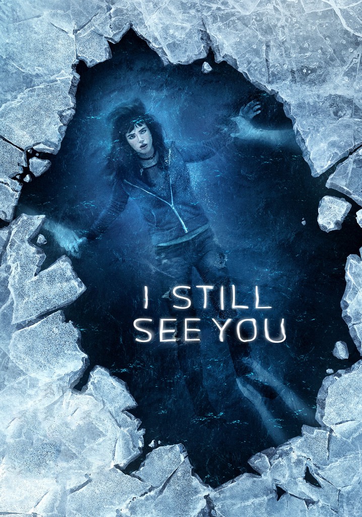 I Still See You poster