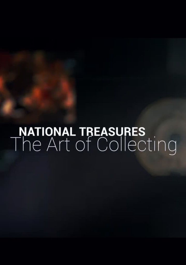 National Treasures: The Art of Collecting poster