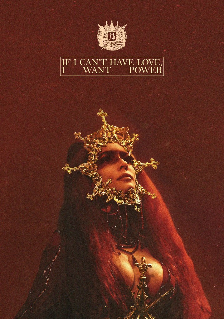 If I Can’t Have Love, I Want Power poster