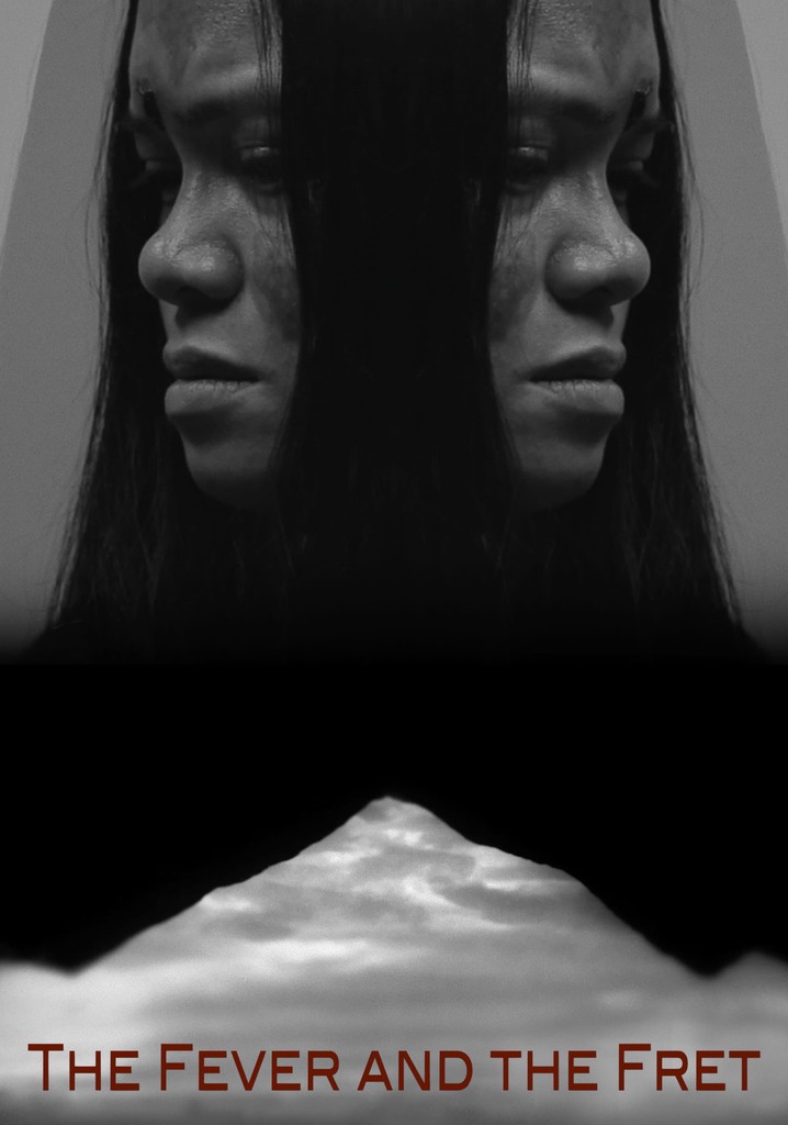 The Fever and the Fret poster