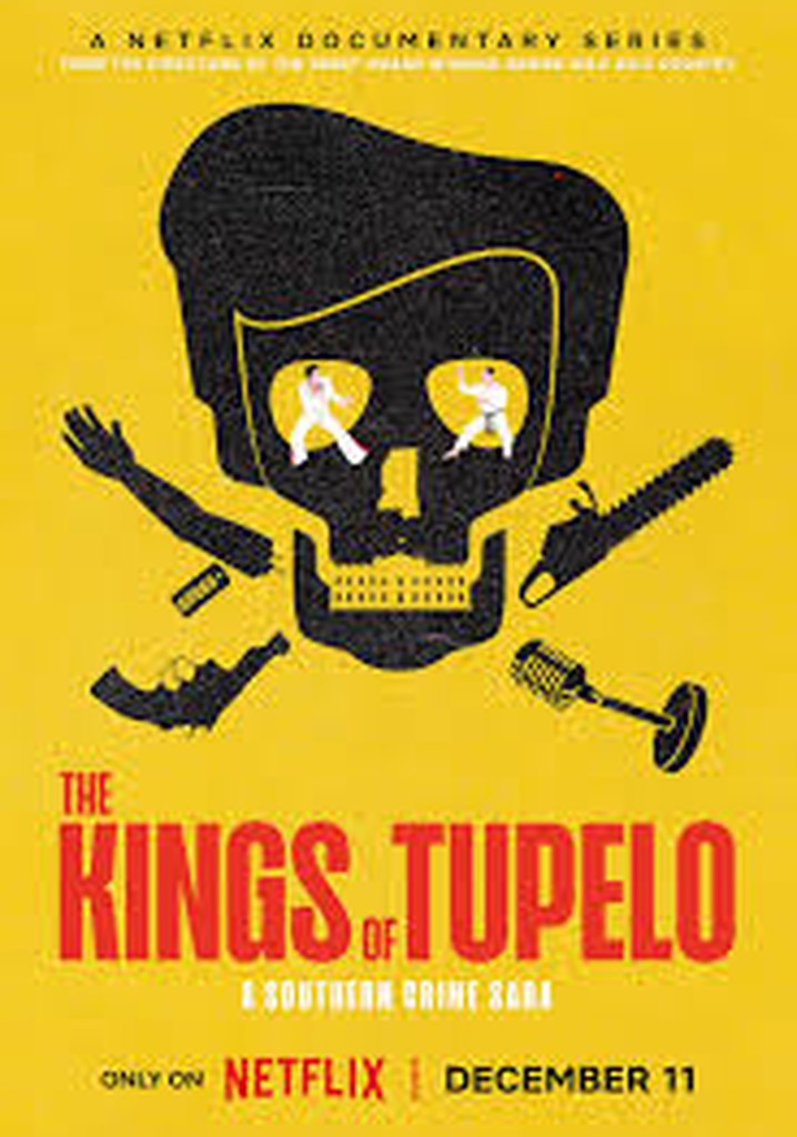 The Kings of Tupelo: A Southern Crime Saga poster