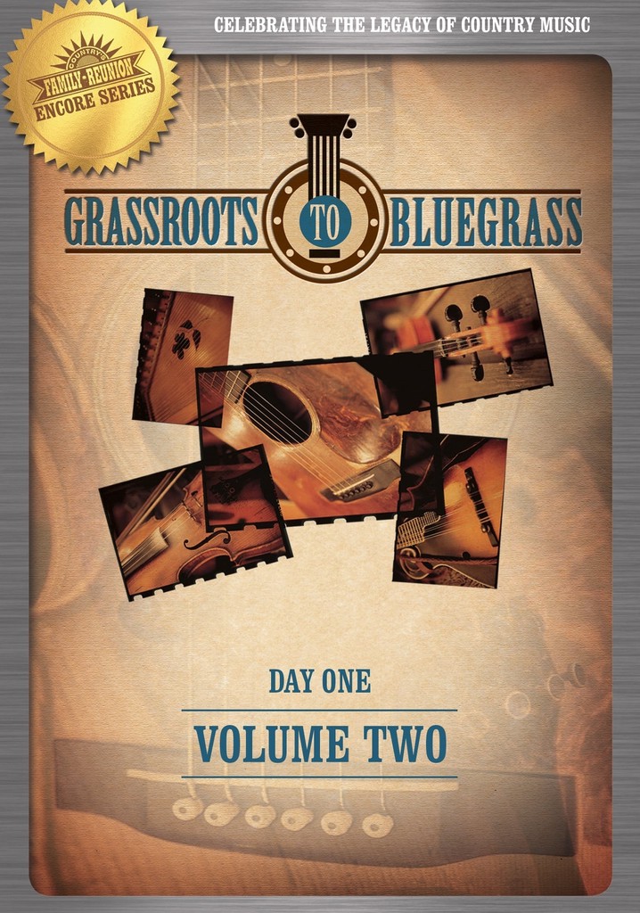 Grassroots to Bluegrass: Day One: Volume Two poster