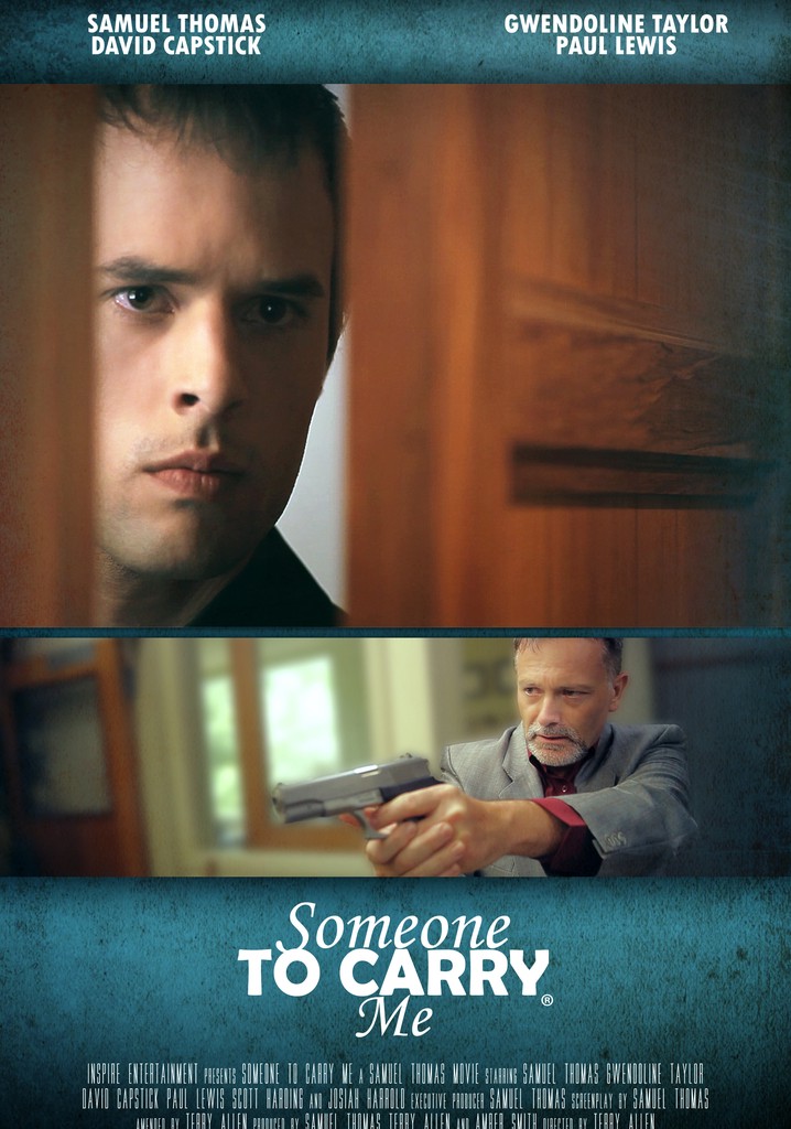 Someone to Carry Me poster