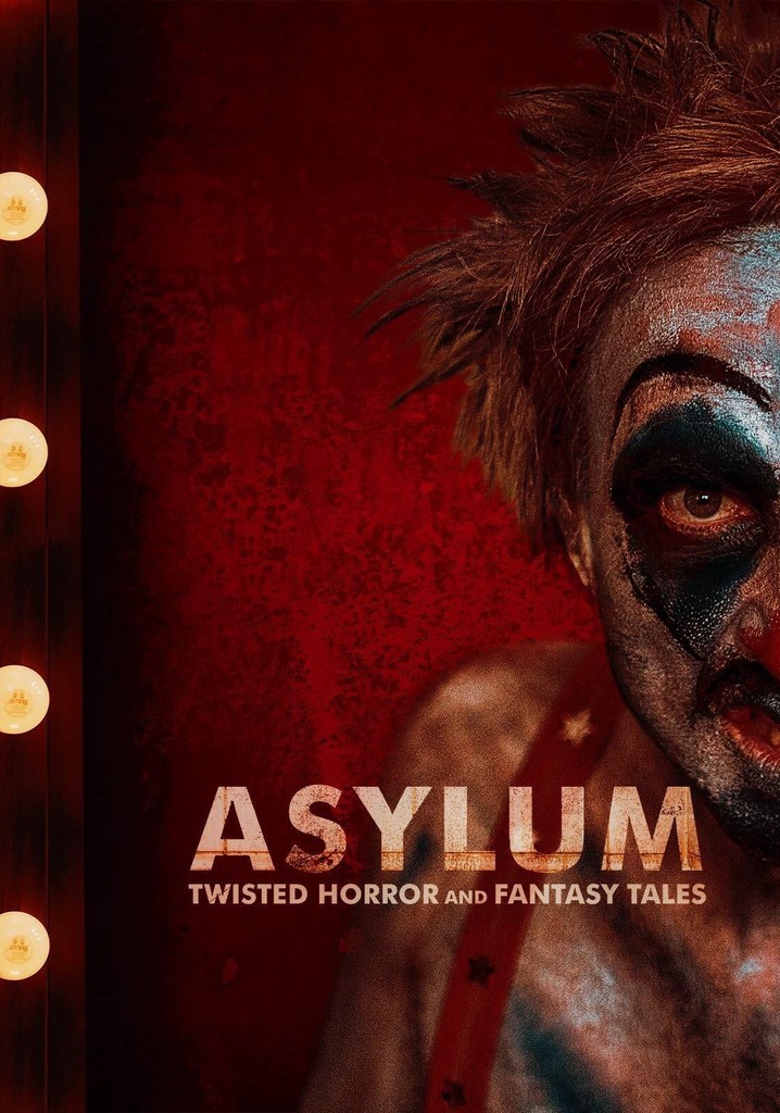 Asylum: Twisted Horror & Fantasy Tales poster