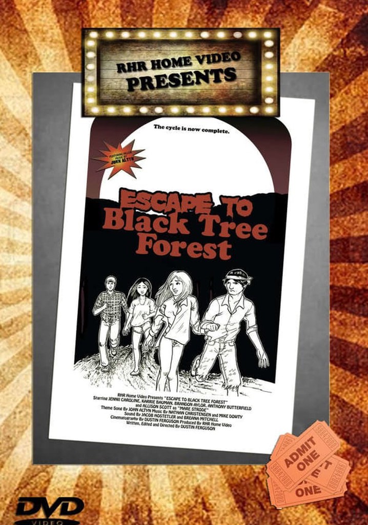 Escape to Black Tree Forest poster