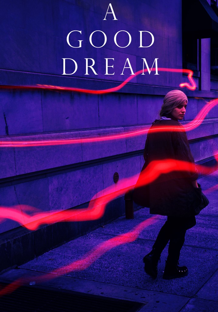 A Good Dream poster