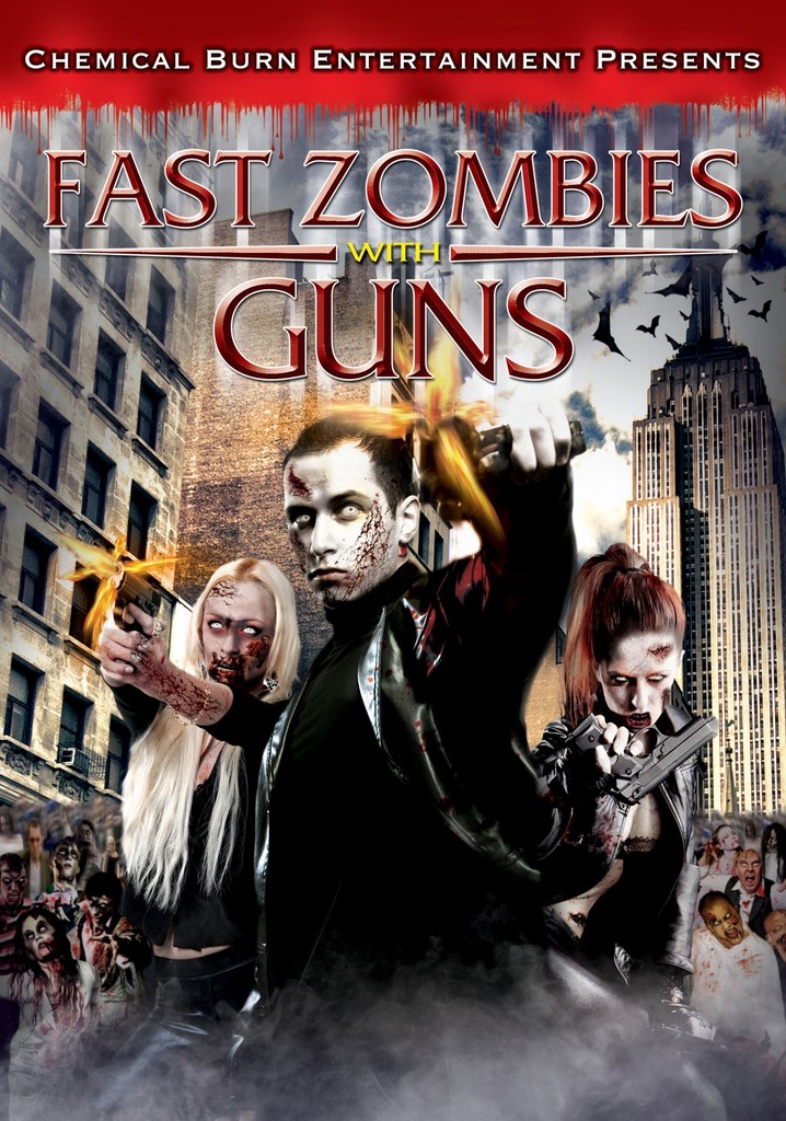 Fast Zombies with Guns poster