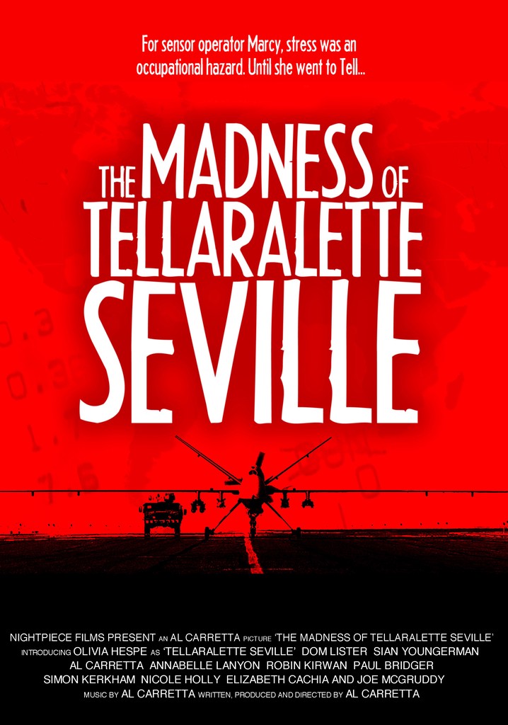 The Madness Of Tellaralette Seville poster