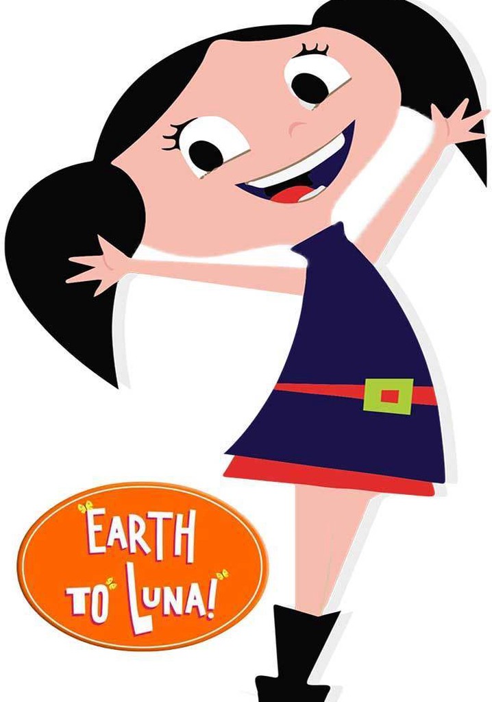Earth to Luna! poster