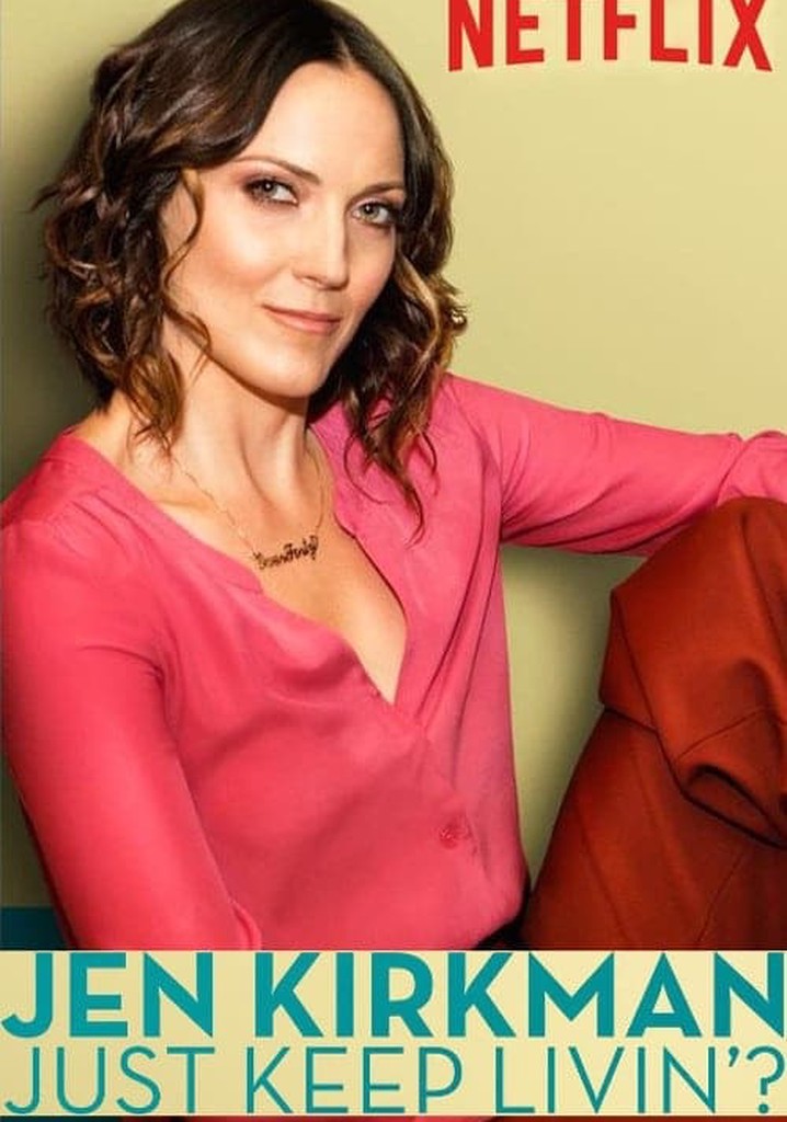 Jen Kirkman: Just Keep Livin'? poster