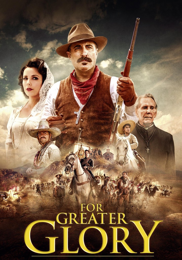 For Greater Glory: The True Story of Cristiada poster