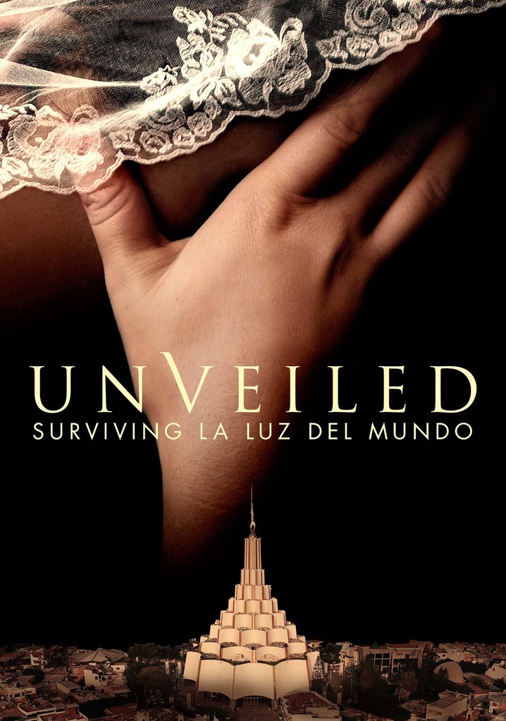 Unveiled: Surviving La Luz Del Mundo poster
