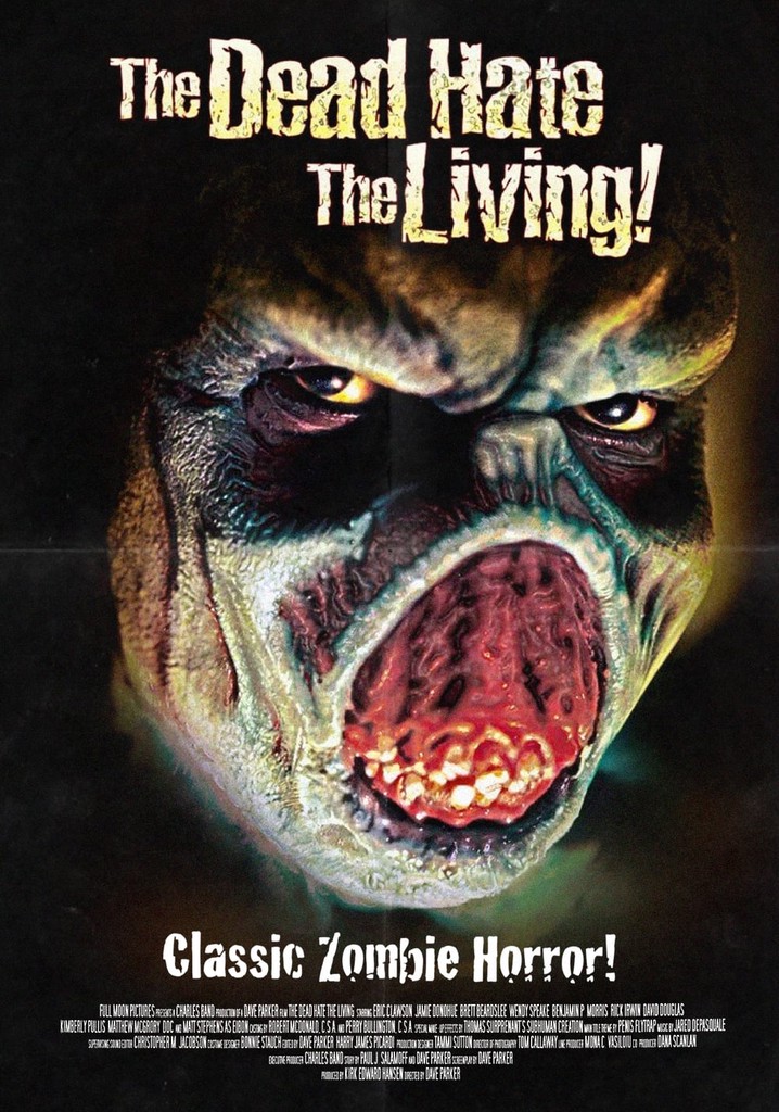 The Dead Hate the Living! poster