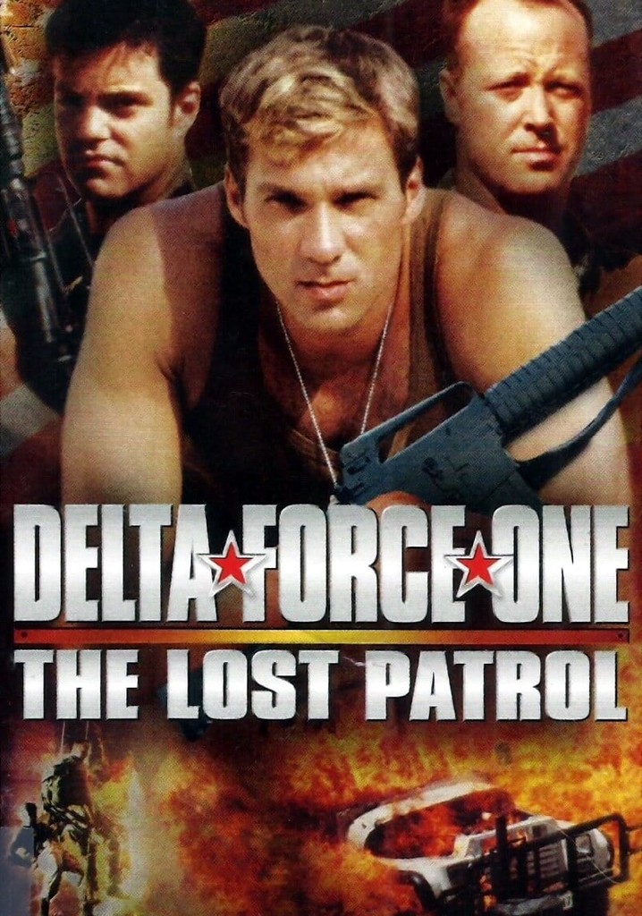 Delta Force One: The Lost Patrol poster
