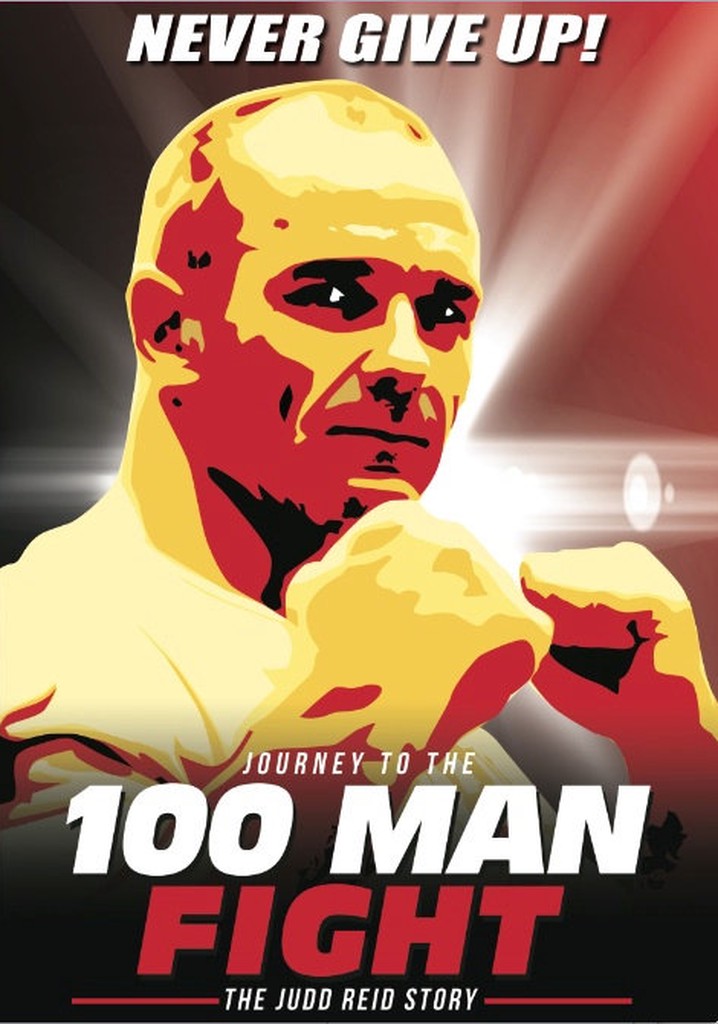 Journey to the 100 Man Fight: The Judd Reid Story poster