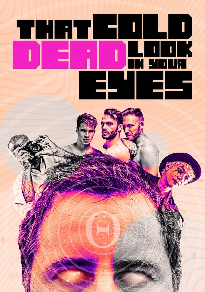 That Cold Dead Look in Your Eyes poster