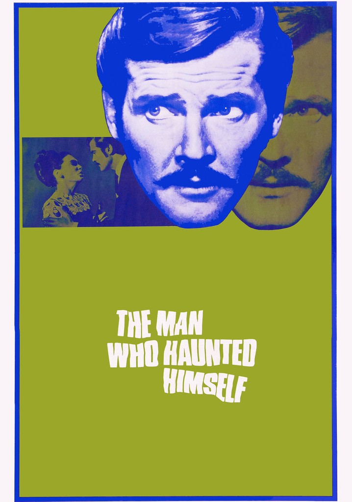 The Man Who Haunted Himself poster