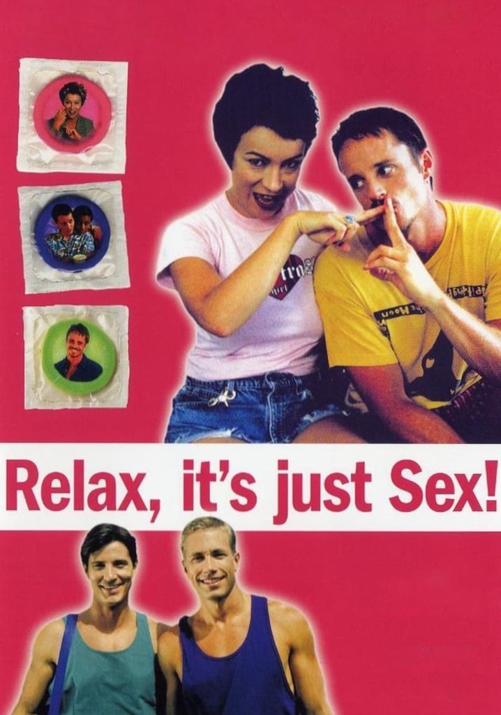 Relax... It's Just Sex poster
