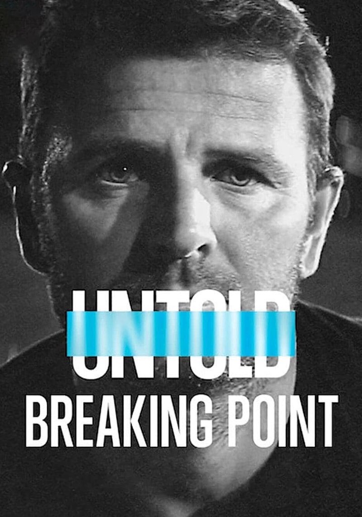 Untold: Breaking Point poster