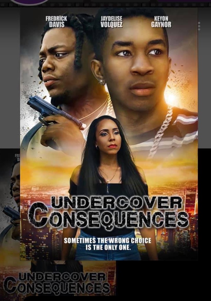 Undercover Consequences poster