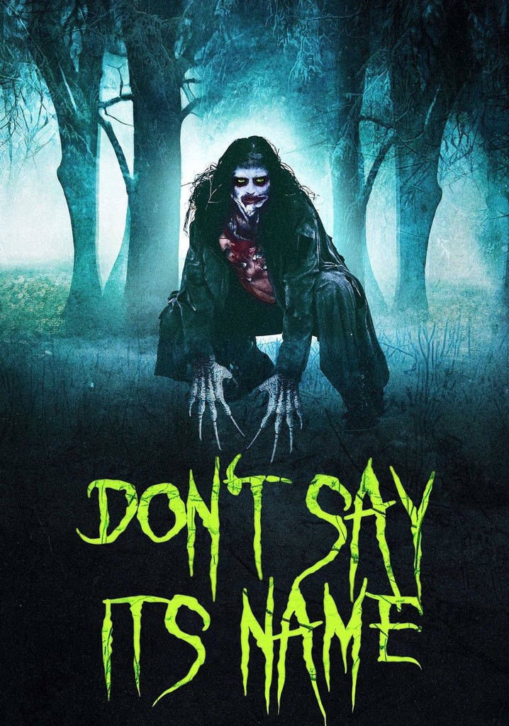 Don't Say Its Name poster